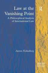9781138266278-1138266272-Law at the Vanishing Point: A Philosophical Analysis of International Law (Applied Legal Philosophy)