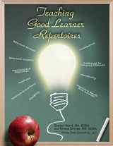 9781304290786-1304290786-Teaching Good Learner Repertoires