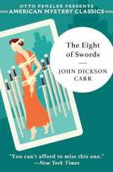9781613162569-1613162561-The Eight of Swords: A Dr. Gideon Fell Mystery (An American Mystery Classic)