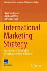 9783030335908-3030335909-International Marketing Strategy: The Country of Origin Effect on Decision-Making in Practice (International Series in Advanced Management Studies)