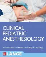 9781259585746-1259585743-Clinical Pediatric Anesthesiology (Lange)