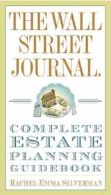 9780307461278-0307461270-The Wall Street Journal Complete Estate-Planning Guidebook (Wall Street Journal Guides)