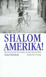 9783633541102-3633541101-Shalom, Amerika. Die Geschichte der Juden in der Neuen Welt.