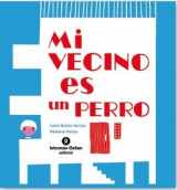 9788484526872-8484526879-Mi Vecino Es Perro (Spanish Edition)