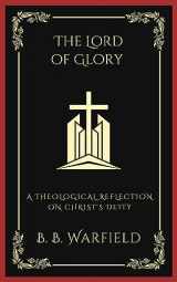 9789358378665-9358378662-The Lord of Glory: A Theological Reflection on Christ's Deity (Grapevine Press)