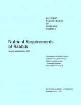 9780309026079-0309026075-Nutrient Requirements of Rabbits,: Second Revised Edition, 1977 (Nutrient Requirements of Domestic Animals)