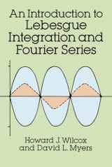 9780486682938-0486682935-An Introduction to Lebesgue Integration and Fourier Series (Dover Books on Mathematics)