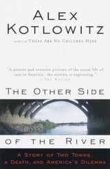 9780385477215-038547721X-The Other Side of the River: A Story of Two Towns, a Death, and America's Dilemma