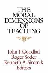 9781555426378-1555426379-The Moral Dimensions of Teaching