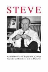 9780878935161-0878935169-Steve: Remembrances of Stephen W. Kuffler