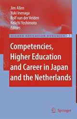 9781402060434-1402060432-Competencies, Higher Education and Career in Japan and the Netherlands (Higher Education Dynamics, 21)