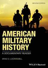 9781119335986-1119335981-American Military History: A Documentary Reader