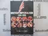 9780582472860-0582472865-British Imperialism: 1688-2000