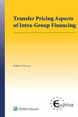 9789041167323-9041167323-Transfer Pricing Aspects of Inta-Group Financing (Eucotax Series on European Taxation, 47)