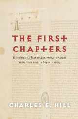 9780198836025-0198836023-The First Chapters: Dividing the Text of Scripture in Codex Vaticanus and Its Predecessors