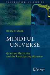 9783540724131-3540724133-Mindful Universe: Quantum Mechanics and the Participating Observer (The Frontiers Collection)