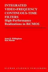 9781461359951-1461359953-Integrated Video-Frequency Continuous-Time Filters: High-Performance Realizations in BiCMOS (The Springer International Series in Engineering and Computer Science, 323)