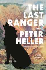 9780593744161-0593744160-The Last Ranger: A novel (Vintage Contemporaries)