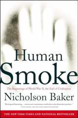 9781416572466-1416572465-Human Smoke: The Beginnings of World War II, the End of Civilization