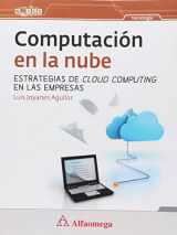 9786077074687-6077074683-Computación En La Nube - Estrategias De Cloud Computing En Las Empresas (Spanish Edition)