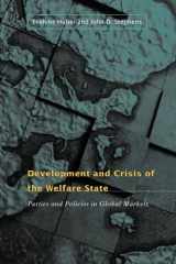 9780226356471-0226356477-Development and Crisis of the Welfare State: Parties and Policies in Global Markets