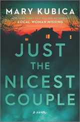 9780778333111-0778333116-Just the Nicest Couple: A Novel
