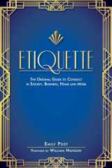 9781510723399-1510723390-Etiquette: The Original Guide to Conduct in Society, Business, Home, and More