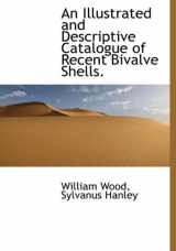 9781117244792-1117244792-An Illustrated and Descriptive Catalogue of Recent Bivalve Shells.
