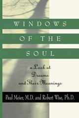 9780785298342-0785298347-Windows of the Soul: A Look at Dreams and Their Meanings