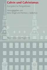 9783525101063-3525101066-Calvin und Calvinismus (Veroffentlichungen Des Instituts Fur Europaische Geschichte Mainz, 84) (German Edition)