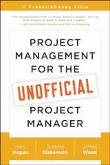 9781941631102-194163110X-Project Management for the Unofficial Project Manager: A FranklinCovey Title