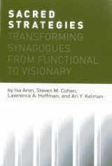 9781566994019-1566994012-Sacred Strategies: Transforming Synagogues from Functional to Visionary