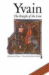 9780300038385-0300038380-Yvain: The Knight of the Lion
