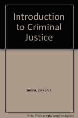 9780314063847-0314063846-Introduction to Criminal Justice