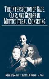 9780761911586-0761911588-The Intersection of Race, Class, and Gender in Multicultural Counseling