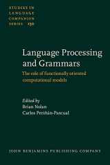 9789027259158-9027259151-Language Processing and Grammars (Studies in Language Companion Series)