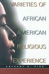 9780800629946-0800629949-Varieties of African American Religious Experience (New Vectors in the Study of Religion and Theology)