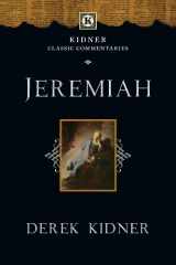 9780830829354-0830829350-Jeremiah (Kidner Classic Commentaries)