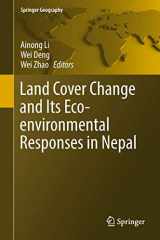 9789811028892-9811028893-Land Cover Change and Its Eco-environmental Responses in Nepal (Springer Geography)