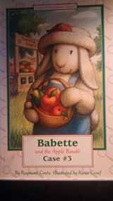 9780971284081-0971284083-Babette and the Apple Bandit (Duke the Bear Detective, Case #3)