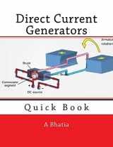 9781508497028-1508497028-Direct Current Generators: Quick Book
