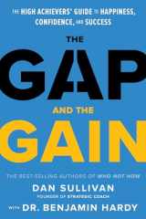 9781401964368-1401964362-The Gap and The Gain: The High Achievers' Guide to Happiness, Confidence, and Success