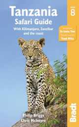 9781784770389-1784770388-Tanzania Safari Guide: With Kilimanjaro, Zanzibar and the Coast (Bradt Tanzania Safari Guide)