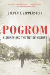 9781631495991-1631495992-Pogrom: Kishinev and the Tilt of History