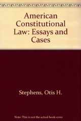 9780155023321-0155023322-American Constitutional Law: Essays and Cases
