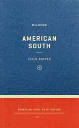 9781532335112-1532335113-Wildsam Field Guides: American South (American Road Trip)