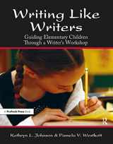 9781593630003-159363000X-Writing Like Writers: Guiding Elementary Children Through a Writer's Workshop