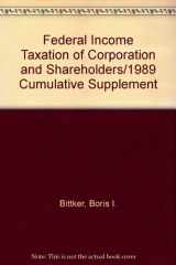 9780887128110-0887128114-Federal Income Taxation of Corporation and Shareholders/1989 Cumulative Supplement