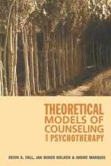 9781583910689-1583910689-Theoretical Models of Counseling and Psychotherapy