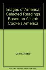 9780075536055-0075536056-Images of America: Selected Readings Based on Alistair Cooke's America